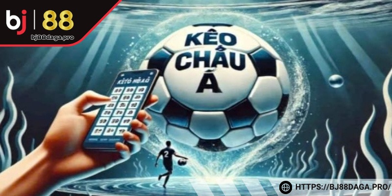 Kèo châu Á dựa trên sự chênh lệch của hai đội